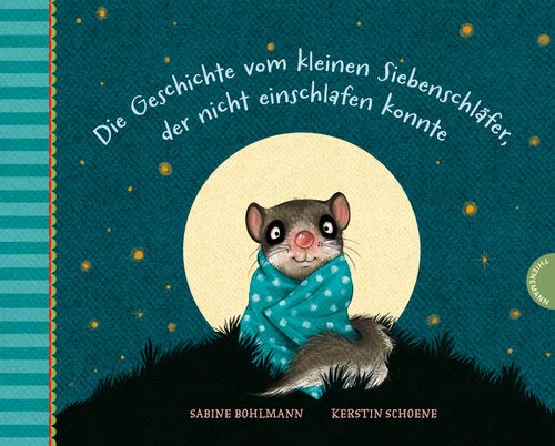 Cover, Siebenschlaefer, Einschlafen, Tiere, Illustration, Bilderbuch, Kerstin Schoene